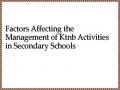 Factors Affecting the Management of Ktnb Activities in Secondary Schools