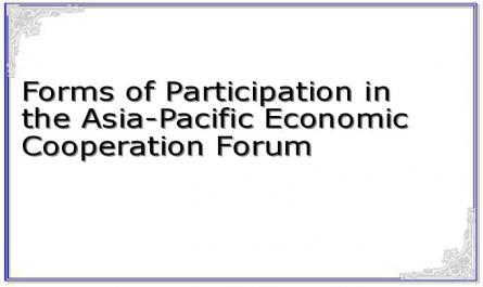 Forms of Participation in the Asia-Pacific Economic Cooperation Forum