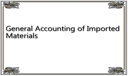General Accounting of Imported Materials