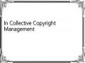 In Collective Copyright Management