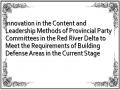 Innovation in the Content and Leadership Methods of Provincial Party Committees in the Red River Delta to Meet the Requirements of Building Defense Areas in the Current Stage