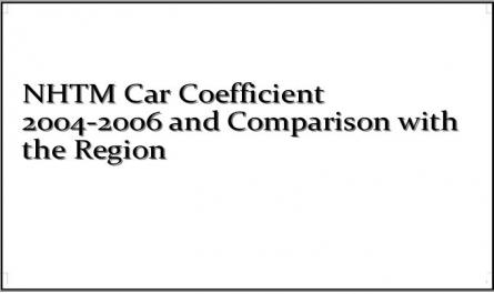 NHTM Car Coefficient 2004-2006 and Comparison with the Region