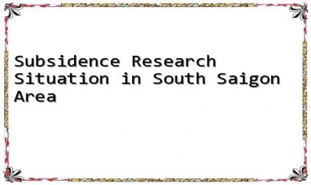 Subsidence Research Situation in South Saigon Area
