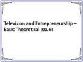 Television and Entrepreneurship – Basic Theoretical Issues