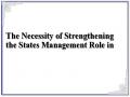 The Necessity of Strengthening the States Management Role in