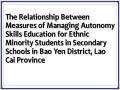 The Relationship Between Measures of Managing Autonomy Skills Education for Ethnic Minority Students in Secondary Schools in Bao Yen District, Lao Cai Province