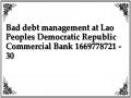 Bad debt management at Lao Peoples Democratic Republic Commercial Bank 1669778721 - 30