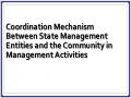 Coordination Mechanism Between State Management Entities and the Community in Management Activities