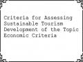 Criteria for Assessing Sustainable Tourism Development of the Topic Economic Criteria