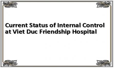 Current Status of Internal Control at Viet Duc Friendship Hospital
