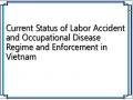 Current Status of Labor Accident and Occupational Disease Regime and Enforcement in Vietnam