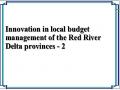 Innovation in local budget management of the Red River Delta provinces - 2