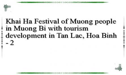 Khai Ha Festival of Muong people in Muong Bi with tourism development in Tan Lac, Hoa Binh - 2