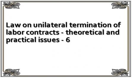 Law on unilateral termination of labor contracts - theoretical and practical issues - 6