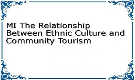 MI The Relationship Between Ethnic Culture and Community Tourism