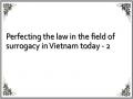 Perfecting the law in the field of surrogacy in Vietnam today - 2