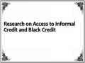 Research on Access to Informal Credit and Black Credit