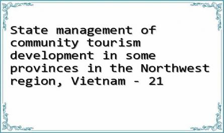 State management of community tourism development in some provinces in the Northwest region, Vietnam - 21