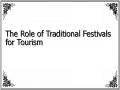 The Role of Traditional Festivals for Tourism