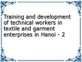 Training and development of technical workers in textile and garment enterprises in Hanoi - 2