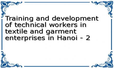 Training and development of technical workers in textile and garment enterprises in Hanoi - 2