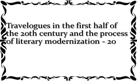 Travelogues in the first half of the 20th century and the process of literary modernization - 20