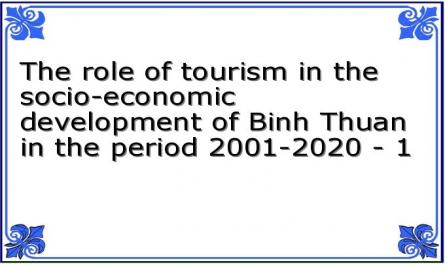 The role of tourism in the socio-economic development of Binh Thuan in the period 2001-2020 - 1