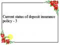 Current status of deposit insurance policy - 3