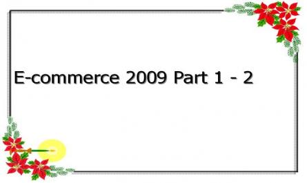 E-commerce 2009 Part 1 - 2