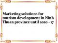 Marketing solutions for tourism development in Ninh Thuan province until 2020 - 17