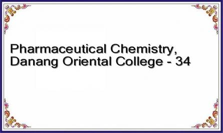 Pharmaceutical Chemistry, Danang Oriental College - 34
