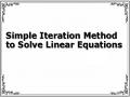 Simple Iteration Method to Solve Linear Equations