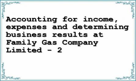 Accounting for income, expenses and determining business results at Family Gas Company Limited - 2