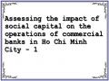 Assessing the impact of social capital on the operations of commercial banks in Ho Chi Minh City - 1