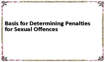 Basis for Determining Penalties for Sexual Offences