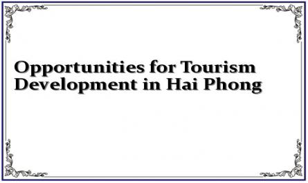 Opportunities for Tourism Development in Hai Phong