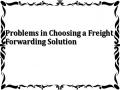 Problems in Choosing a Freight Forwarding Solution