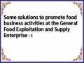 Some solutions to promote food business activities at the General Food Exploitation and Supply Enterprise - 1