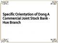 Specific Orientation of Dong A Commercial Joint Stock Bank - Hue Branch