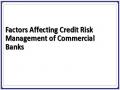 Factors Affecting Credit Risk Management of Commercial Banks