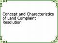 Concept and Characteristics of Land Complaint Resolution