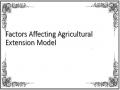 Factors Affecting Agricultural Extension Model