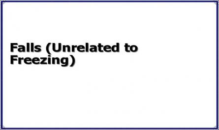 Falls (Unrelated to Freezing)