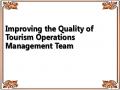 Improving the Quality of Tourism Operations Management Team