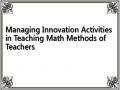 Managing Innovation Activities in Teaching Math Methods of Teachers