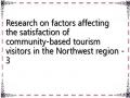 Research on factors affecting the satisfaction of community-based tourism visitors in the Northwest region - 3