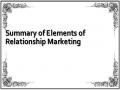 Summary of Elements of Relationship Marketing