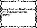 Survey Results on Qlnn Evaluation of Tourist Accommodation Services