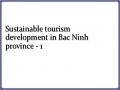 Sustainable tourism development in Bac Ninh province - 1