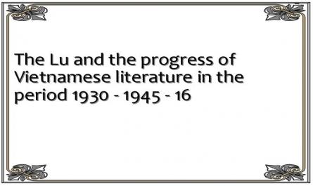 The Lu and the progress of Vietnamese literature in the period 1930 - 1945 - 16